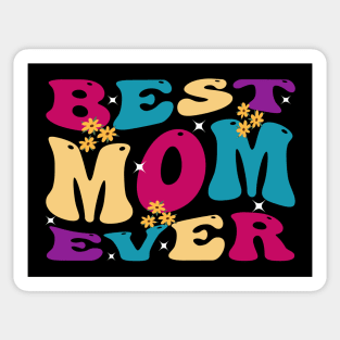 Best Mom Ever Sticker